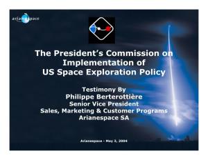 The President's Commission on Implementation of US Space Exploration Policy