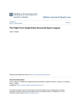 The Flight from Single-Entity Structured Sport Leagues