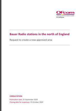 Consultation: Bauer Radio Stations in the North of England