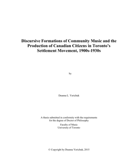 Discursive Formations of Community Music and the Production of Canadian Citizens in Toronto's Settlement Movement, 1900S-1930S