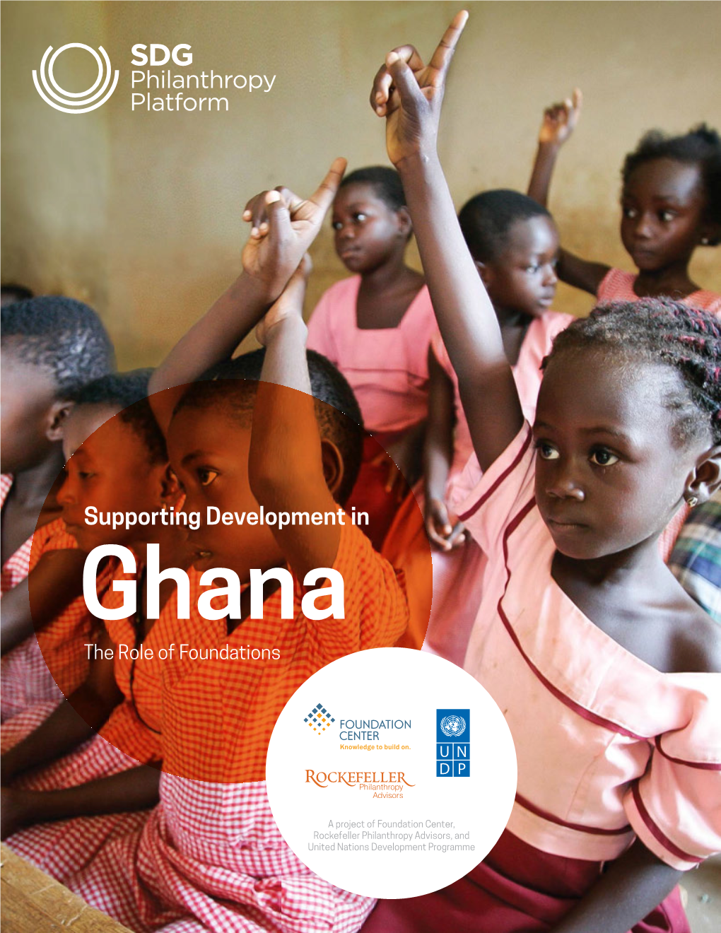 Supporting Development in Ghana the Role of Foundations
