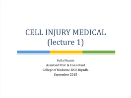 CELL INJURY MEDICAL (Lecture 1)