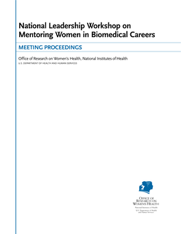 National Leadership Workshop on Mentoring Women in Biomedical Careers MEETING PROCEEDINGS