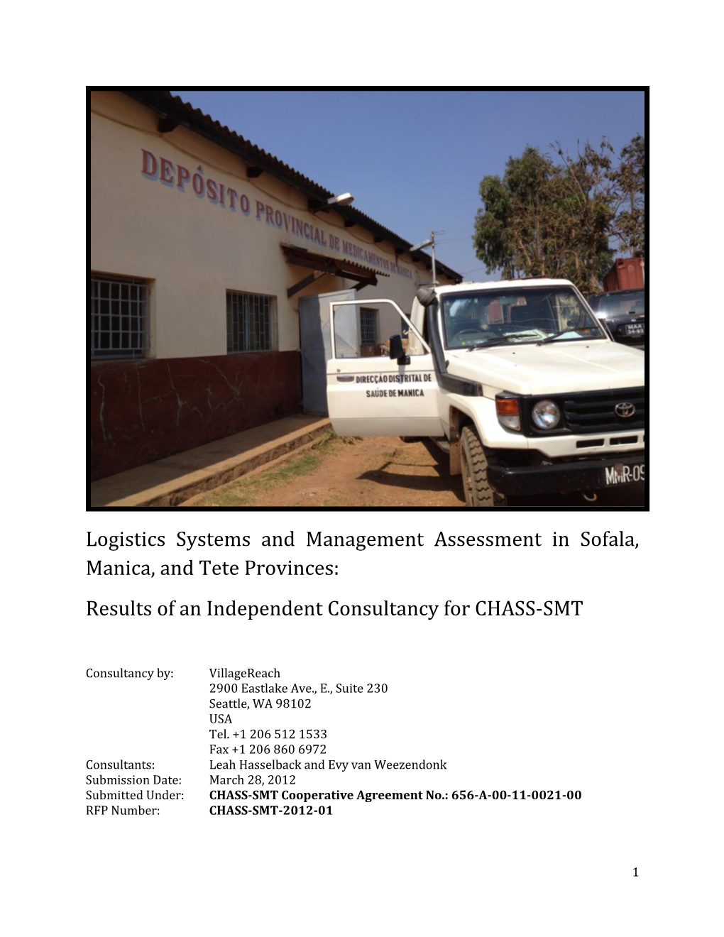 Logistics Systems and Management Assessment in Sofala, Manica, and Tete Provinces: Results of an Independent Consultancy for CHASS-SMT