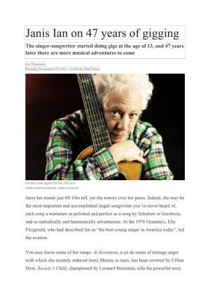 Janis Ian on 47 Years of Gigging the Singer-Songwriter Started Doing Gigs at the Age of 13, and 47 Years Later There Are More Musical Adventures to Come
