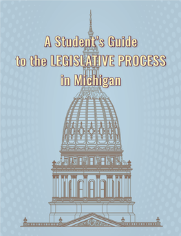 Legislative Process in Michigan (Student's Guide)