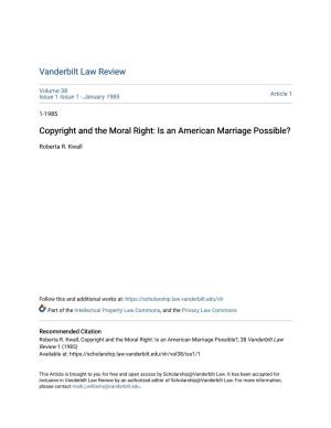 Copyright and the Moral Right: Is an American Marriage Possible?