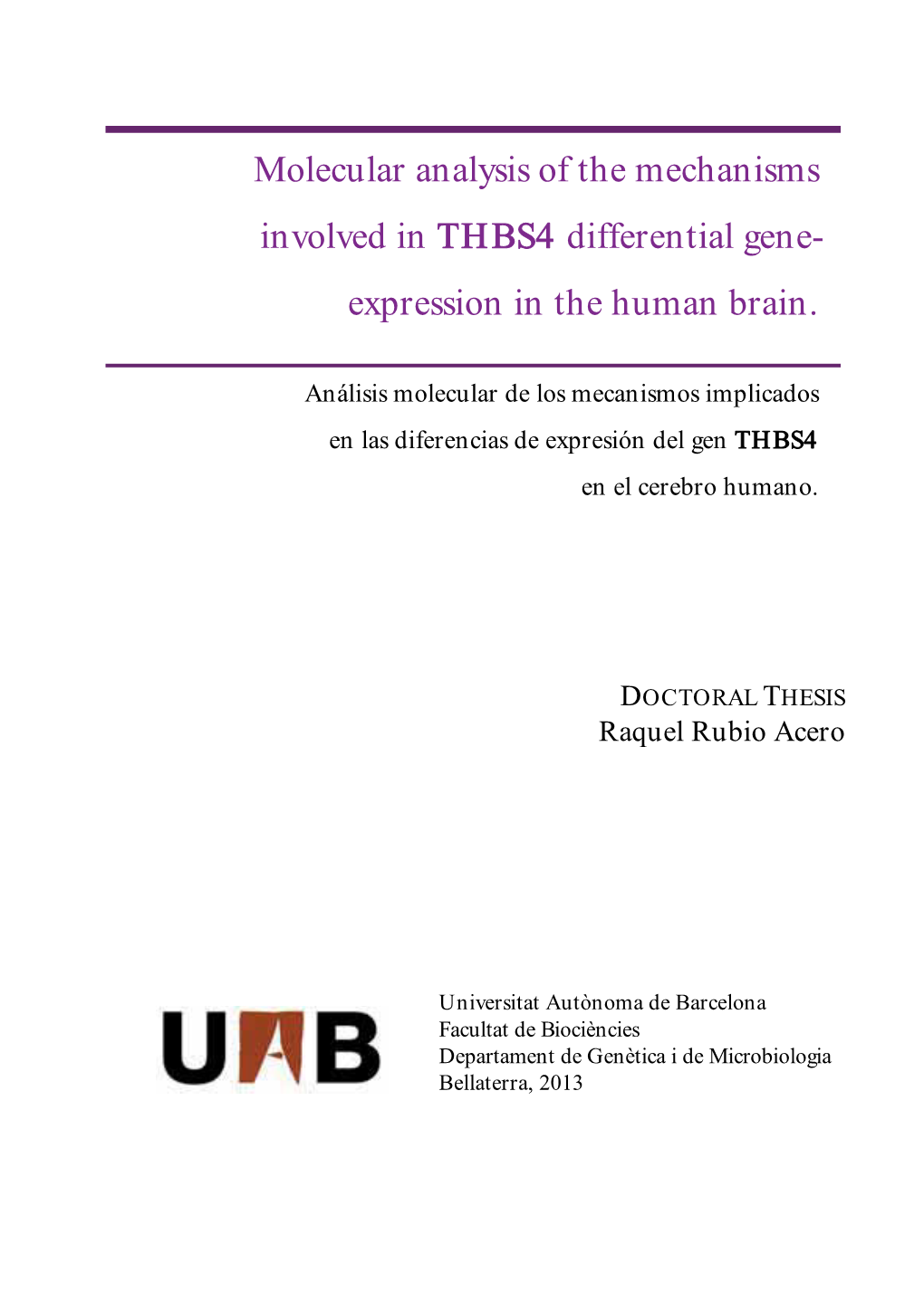 Molecular Analysis of the Mechanisms Involved in THBS4 Differential Gene- Expression in the Human Brain
