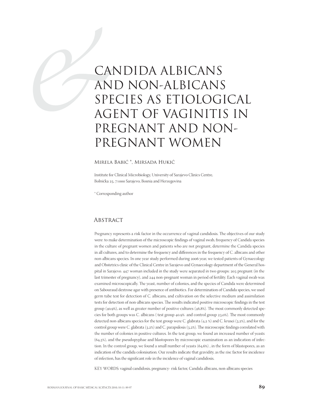 Candida Albicans And Non Albicans Species As Etiological Agent Of Vaginitis In Pregnant And Non 