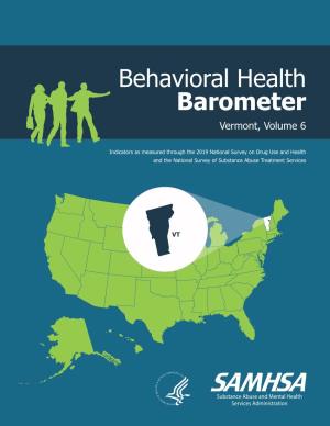 Behavioral Health Barometer: Vermont, Volume 6
