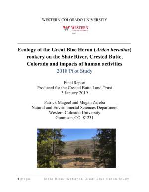 Ecology of the Great Blue Heron (Ardea Herodias) Rookery on the Slate River, Crested Butte, Colorado and Impacts of Human Activities 2018 Pilot Study