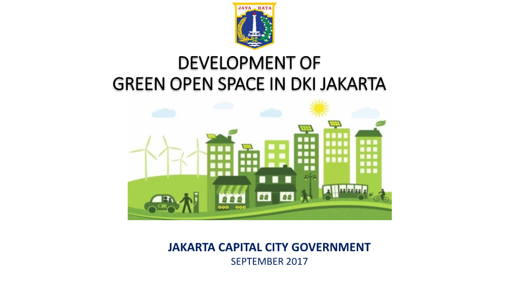 Development of Green Open Space in Dki Jakarta