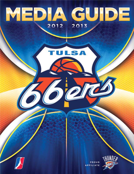 2012-13 Tulsa 66Ers Media Guide Was Designed, Written and Tony Taylor