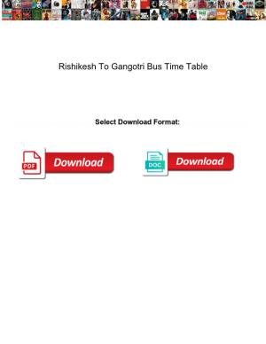 Rishikesh to Gangotri Bus Time Table
