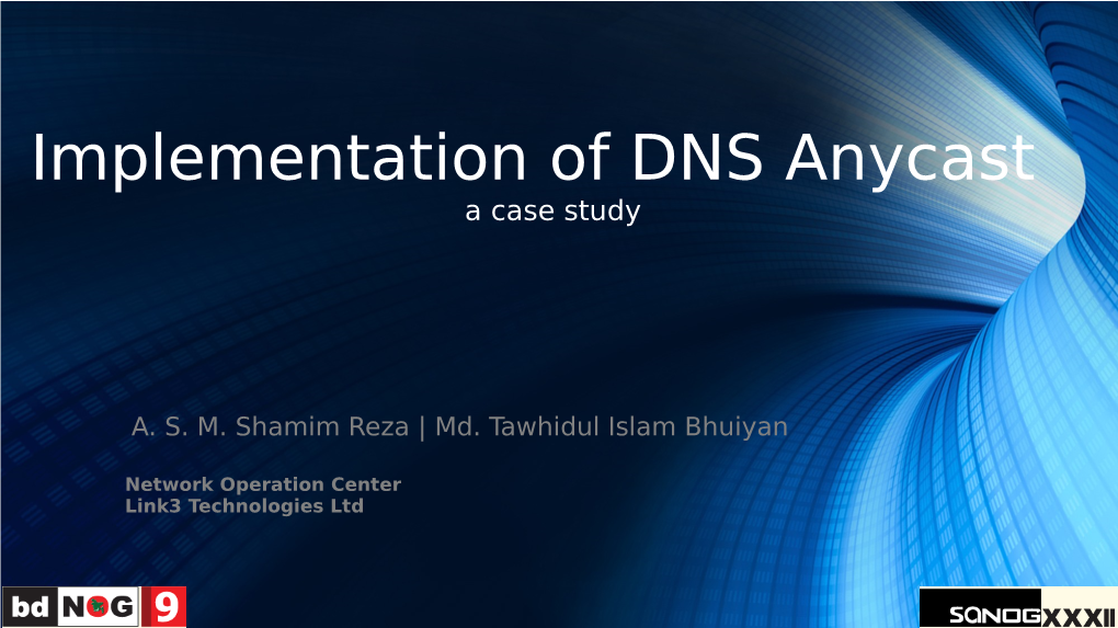 Implementation of DNS Anycast a Case Study
