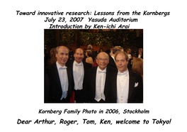 Dear Arthur, Roger, Tom, Ken, Welcome to Tokyo! Kornberg Family Photo in 1959, Stockholm Roger Ken Sylvy Arthur Tom