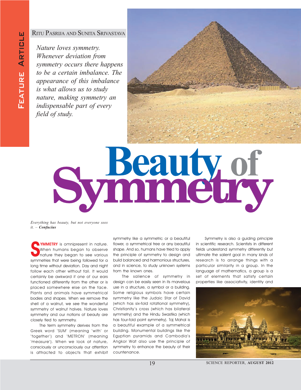 Feature Article Symmetry Principles Have Been Applied at the Micro Scale Also