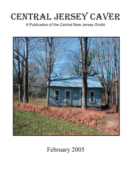 Central Jersey Caver a Publication of the Central New Jersey Grotto