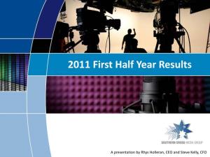 2011 First Half Year Results