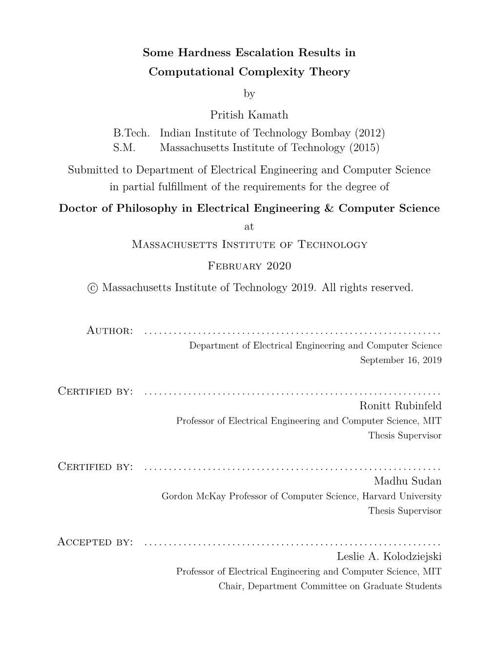 Some Hardness Escalation Results in Computational Complexity Theory Pritish Kamath