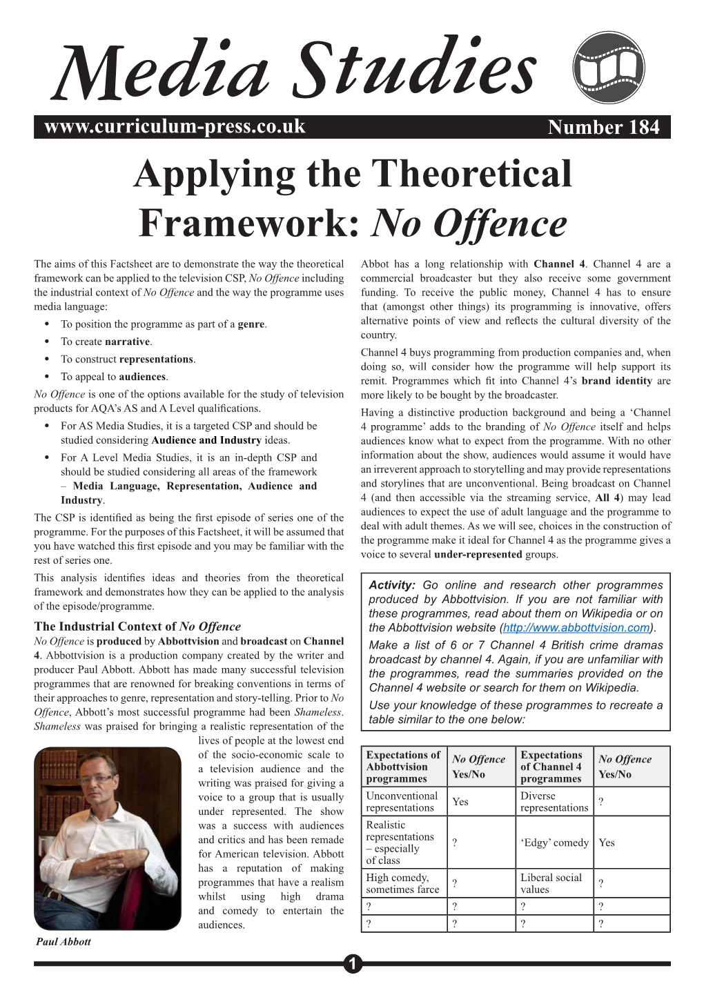 No Offence the Aims of This Factsheet Are to Demonstrate the Way the Theoretical Abbot Has a Long Relationship with Channel 4