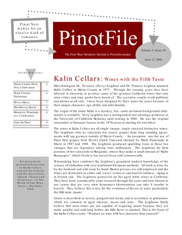 Pinotfile Volume 5, Issue 39 the First Wine Newsletter Devoted to Pinotaficionados June 12, 2006