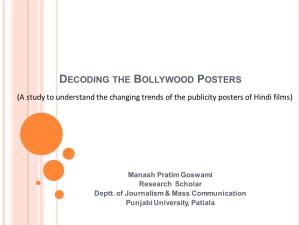 A Study to Understand the Changing Trends of the Publicity Posters of Hindi Films)