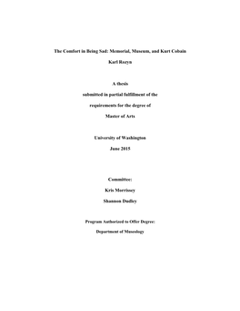 Memorial, Museum, and Kurt Cobain Karl Rozyn a Thesis Submitted In