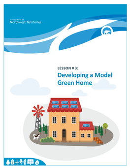 Lesson 3: Developing a Model Green Home