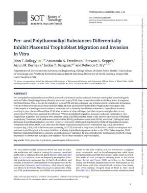 Per- and Polyfluoroalkyl Substances Differentially Inhibit Placental Trophoblast Migration and Invasion in Vitro John T