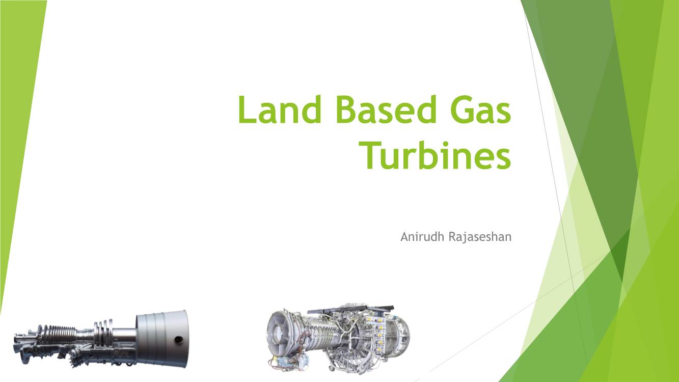 Land Based Gas Turbines