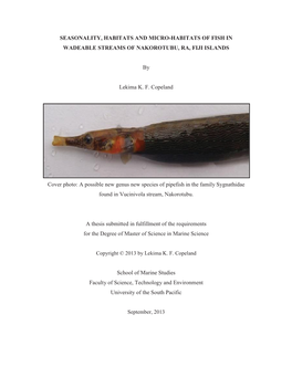 SEASONALITY, HABITATS and MICRO-HABITATS of FISH in WADEABLE STREAMS of NAKOROTUBU, RA, FIJI ISLANDS by Lekima K. F. Copeland Co