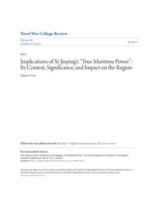 Implications of Xi Jinping's “True Maritime Power”: Its Context