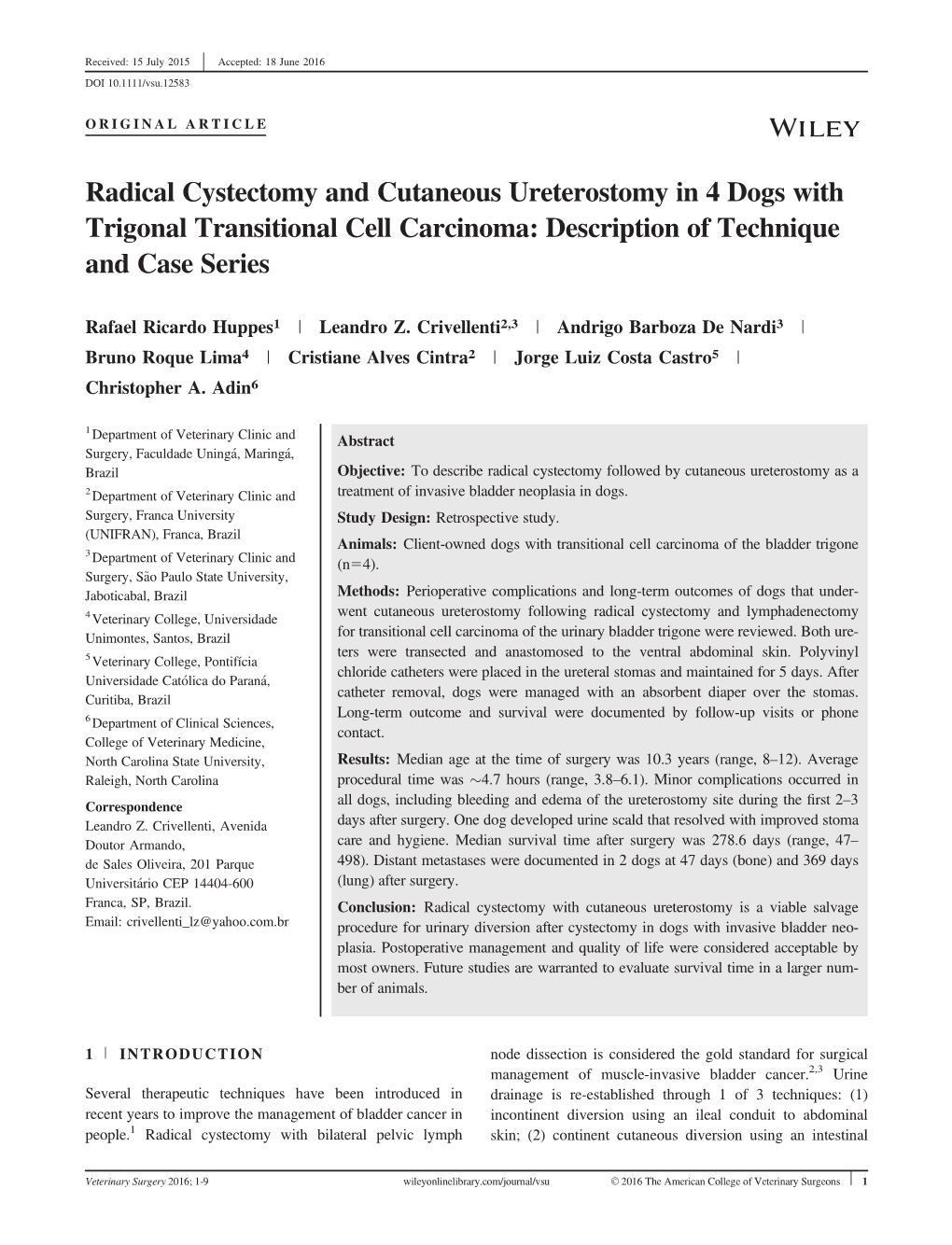 Radical Cystectomy and Cutaneous Ureterostomy in 4 Dogs with Trigonal Transitional Cell Carcinoma: Description of Technique and Case Series