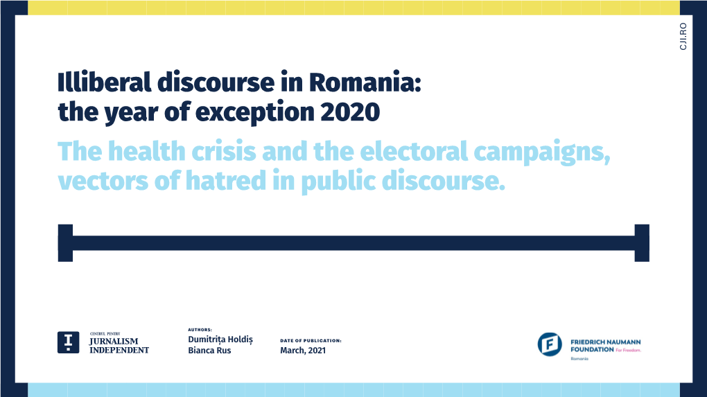Illiberal Discourse in Romania: the Year of Exception 2020. the Health Crisis and the Electoral Campaigns