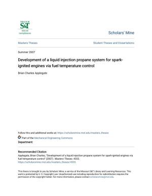 Development of a Liquid Injection Propane System for Spark-Ignited Engines Via Fuel Temperature Control" (2007)