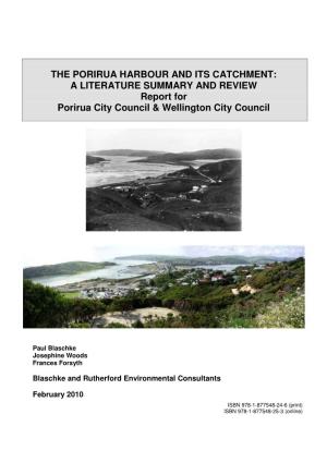 THE PORIRUA HARBOUR and ITS CATCHMENT: a LITERATURE SUMMARY and REVIEW Report for Porirua City Council & Wellington City Council