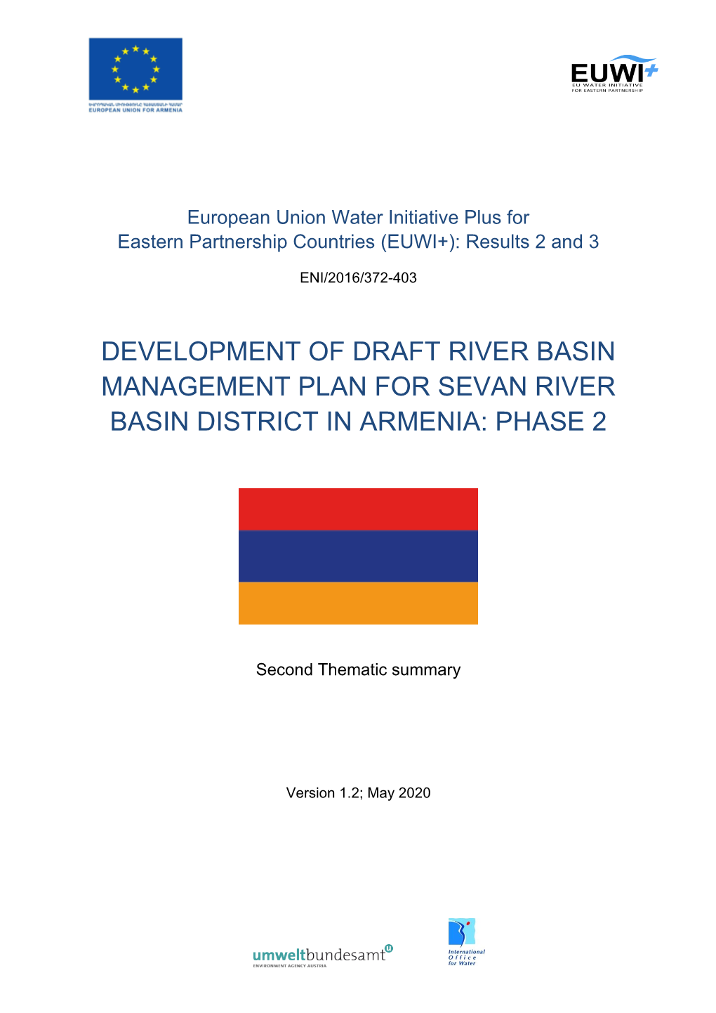 Development of Draft River Basin Management Plan for Sevan River Basin District in Armenia: Phase 2