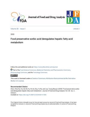 Food Preservative Sorbic Acid Deregulates Hepatic Fatty Acid Metabolism