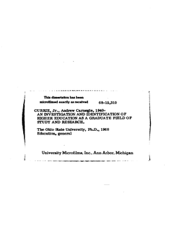 University Microfilms, Inc., Ann Arbor, Michigan an INVESTIGATION and IDENTIFICATION of HIGHER EDUCATION