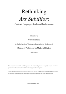 Rethinking Ars Subtilior: Context, Language, Study and Performance