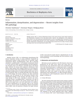 Inflammation, Demyelination, and Degeneration