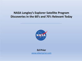 NASA Langley's Explorer Satellite Program Discoveries in the 60'S