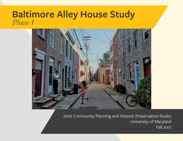 Baltimore Alley House Study Phase 1