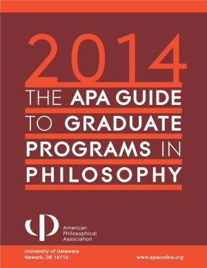 2014 Guide to Graduate Programs in Philosophy