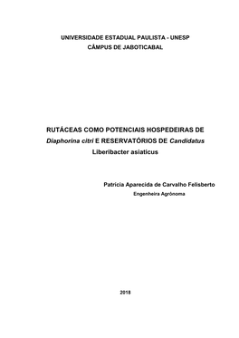 RUTÁCEAS COMO POTENCIAIS HOSPEDEIRAS DE Diaphorina Citri E RESERVATÓRIOS DE Candidatus