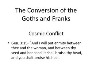 The Conversion of the Goths and Franks