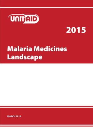 Malaria Medicines Landscape