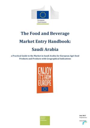 The Food and Beverage Market Entry Handbook: Saudi Arabia