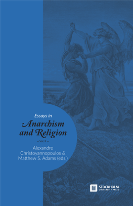 Essays in Anarchism and Religion: Volume II